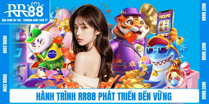 Hành trình RR88 phát triển bền vững