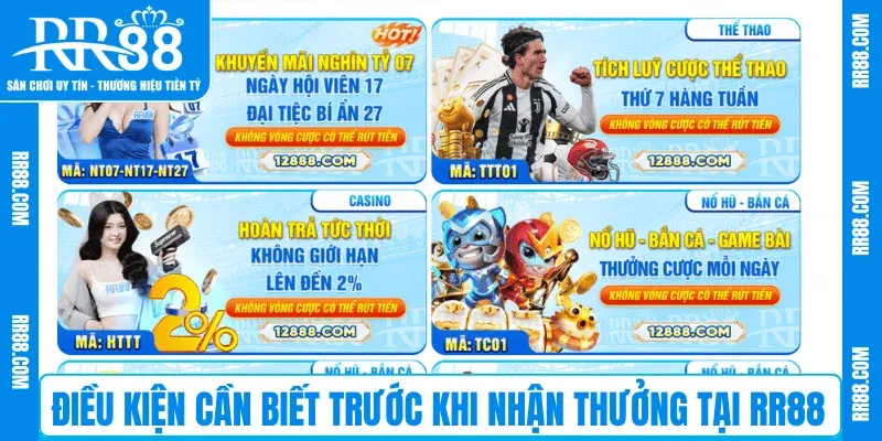 Điều kiện cần biết trước khi nhận thưởng tại RR88