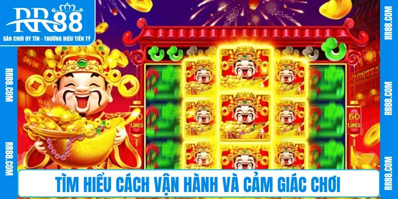 Tìm hiểu cách vận hành và cảm giác chơi