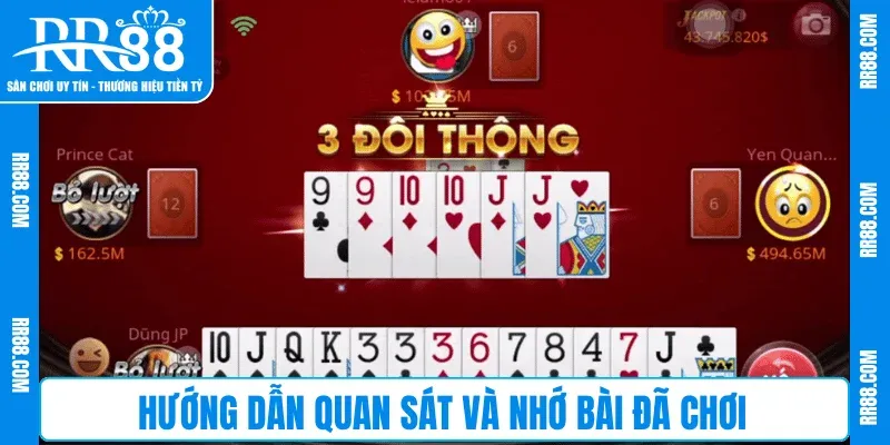 Hướng dẫn quan sát và nhớ bài đã chơi