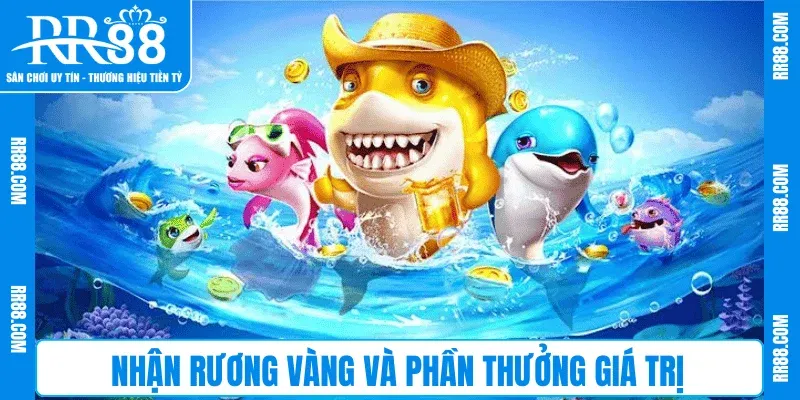 Nhận rương vàng và phần thưởng giá trị